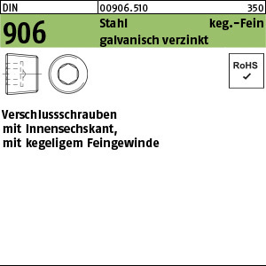 1.009060.51000 - DIN 906  Verschluss-Schraube, ISK, keg. Fein, Stahl 5.8 gal Zn