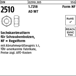 1.025100.30500 - DIN 2510  Sechskantmutter für Schraubenbolzen, Form NF, AD W7, 1.7218 (25CrMo4)