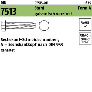 1.075130.01100 - DIN 7513  Sechskant-Schneidschraube, Form A, Stahl geh. gal Zn