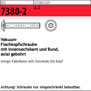 1.073802.92210 - VAKUUM - ISO 7380-2  Flachkopfschraube Bund ISK, A2, axial gebohrt